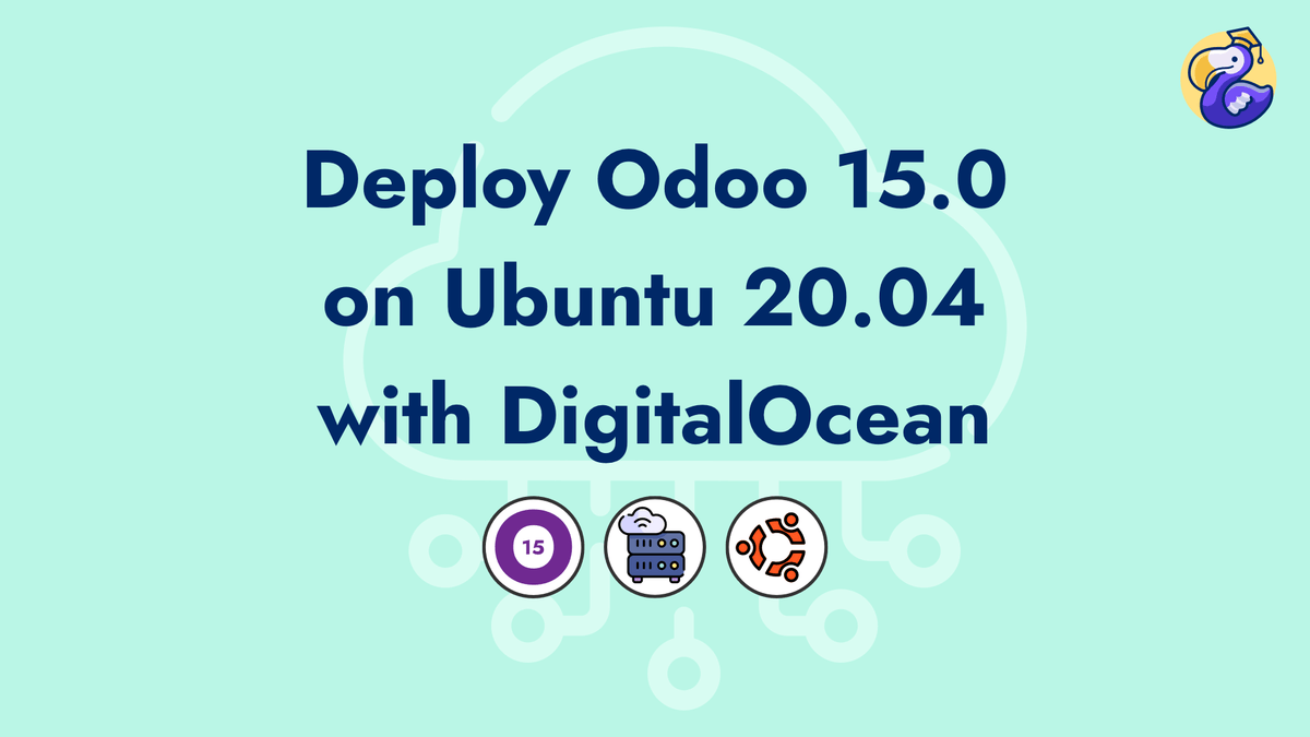 Deploy Odoo 15 on an Ubuntu 20.04 DigitalOcean Droplet